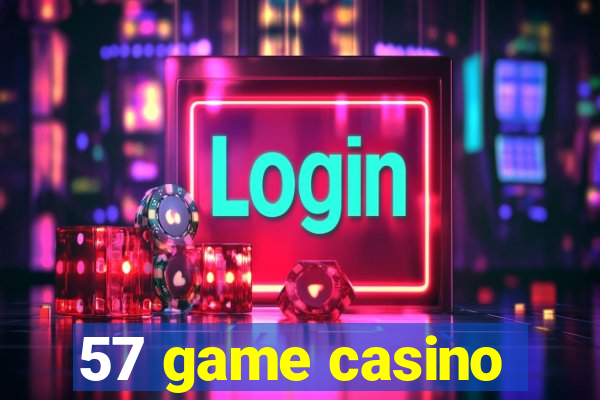 57 game casino